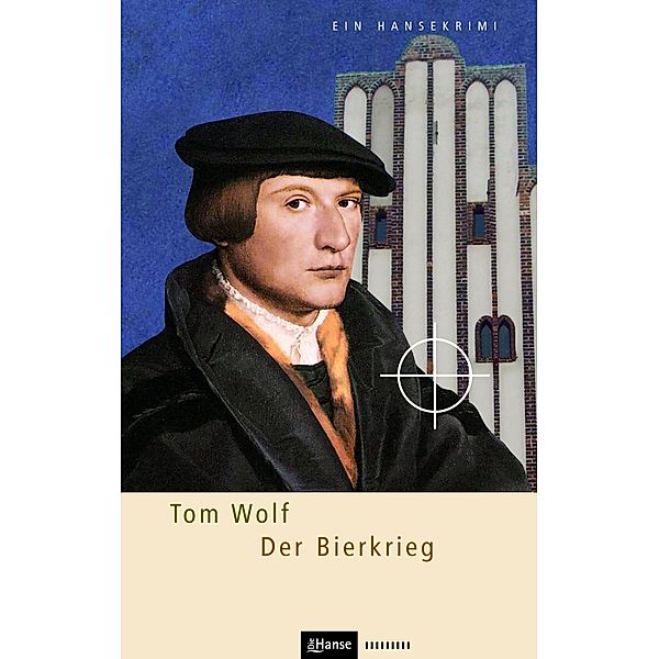 Der Bierkrieg, Tom Wolf