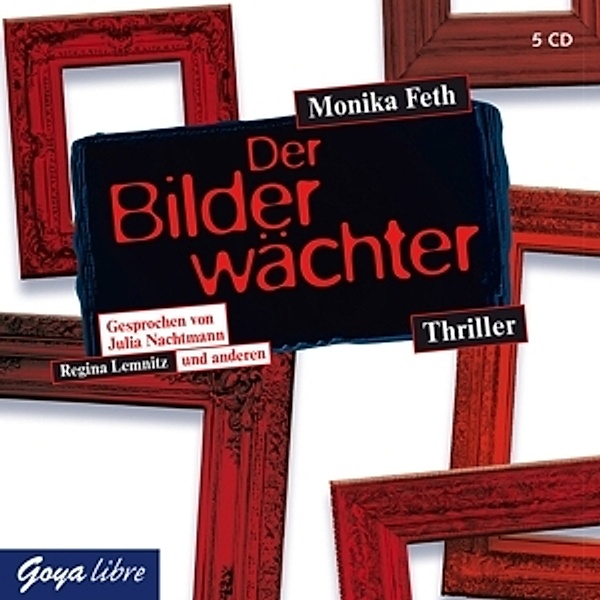 Der Bilderwächter, Julia Nachtmann, Regina Lemnitz, Various