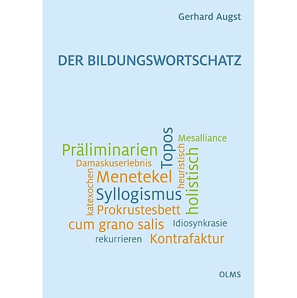 Der Bildungswortschatz, Gerhard Augst