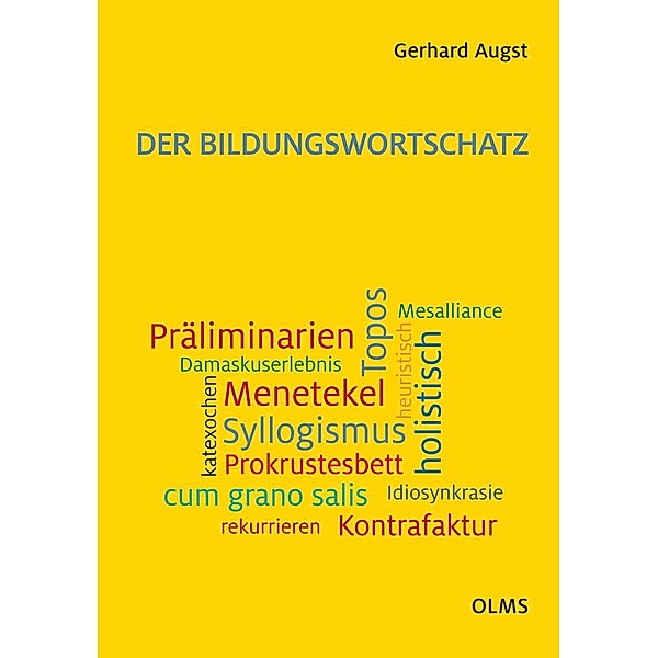 Der Bildungswortschatz, Gerhard Augst