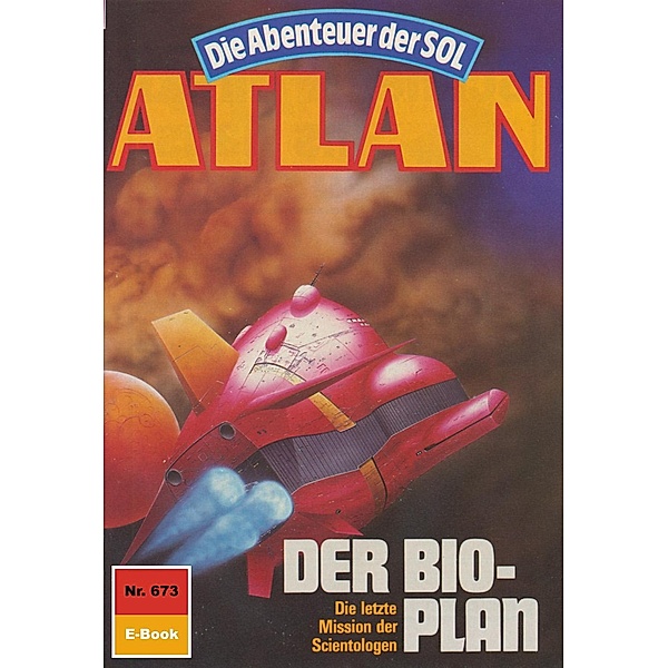 Der Bio-Plan (Heftroman) / Perry Rhodan - Atlan-Zyklus Namenlose Zone / Alkordoom Bd.673, Falk-Ingo Klee