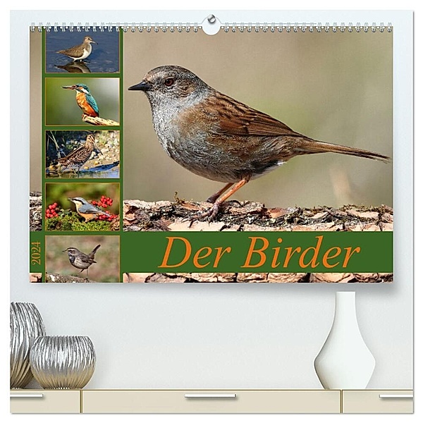 Der Birder (hochwertiger Premium Wandkalender 2024 DIN A2 quer), Kunstdruck in Hochglanz, Leo Bucher