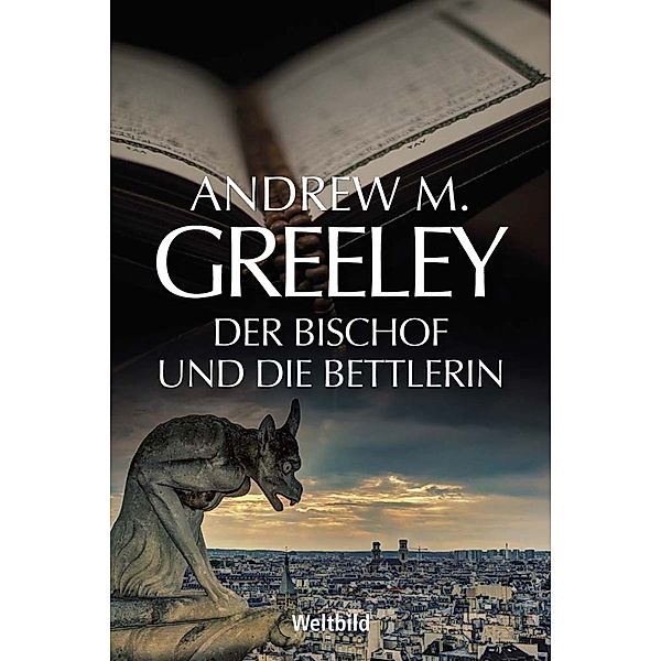 Der Bischof und die Bettlerin, Andrew M. Greeley