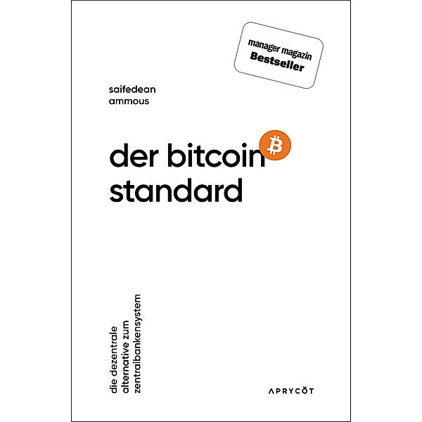 Der Bitcoin-Standard, Saifedean Ammous