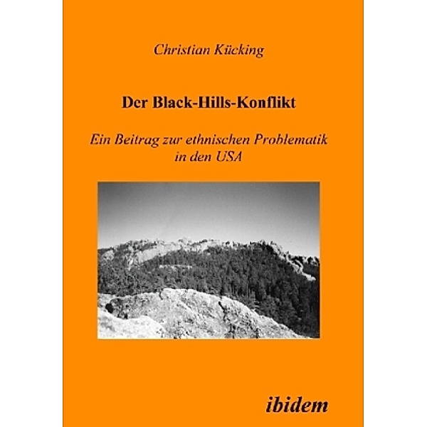 Der Black-Hills-Konflikt, Christian Kücking