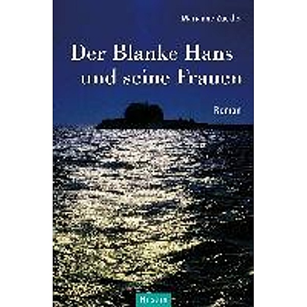 Der Blanke Hans und seine Frauen, Marianne Zückler