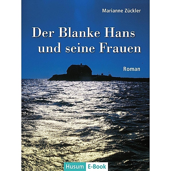 Der Blanke Hans und seine Frauen, Marianne Zückler
