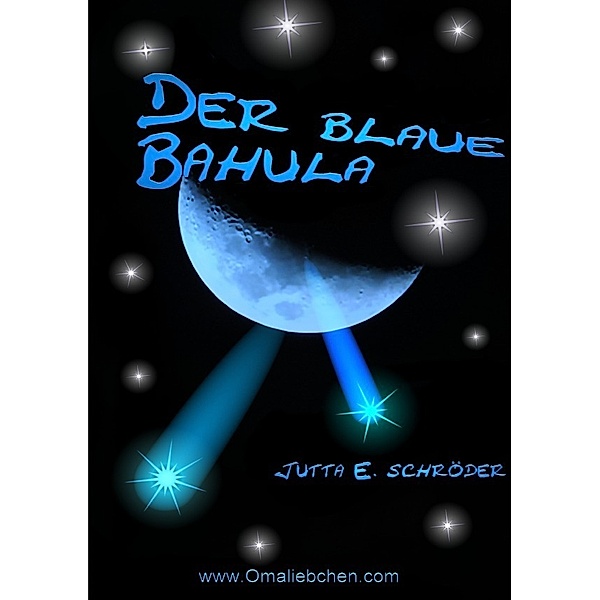 Der blaue Bahula, Jutta E. Schröder