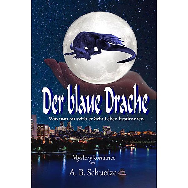 Der blaue Drache, A. B. Schuetze