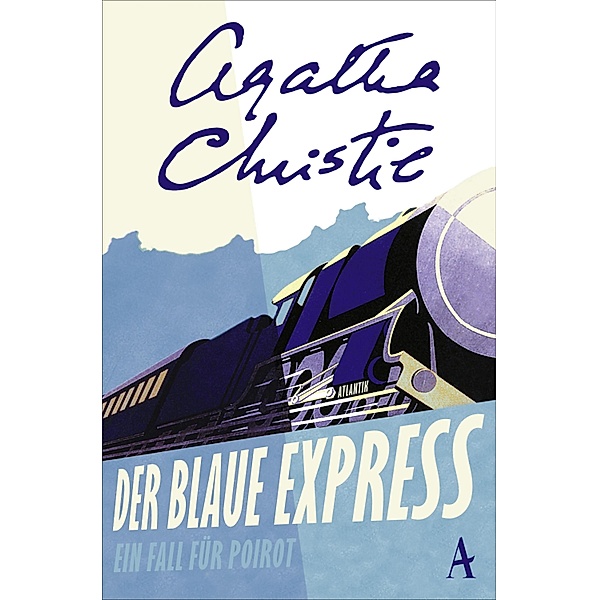 Der blaue Express / Ein Fall für Hercule Poirot Bd.5, Agatha Christie