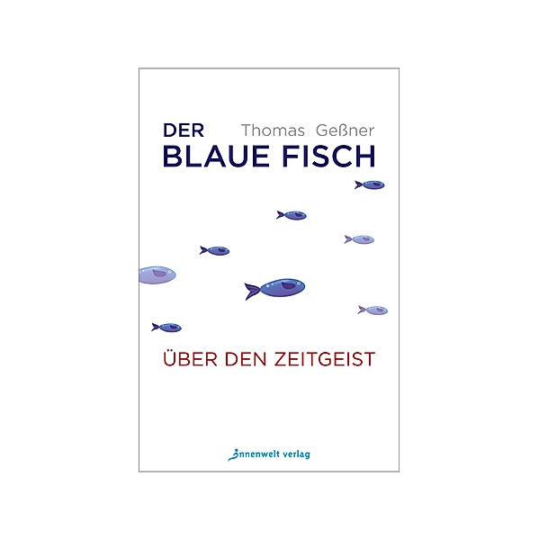 Der blaue Fisch, Thomas Geßner