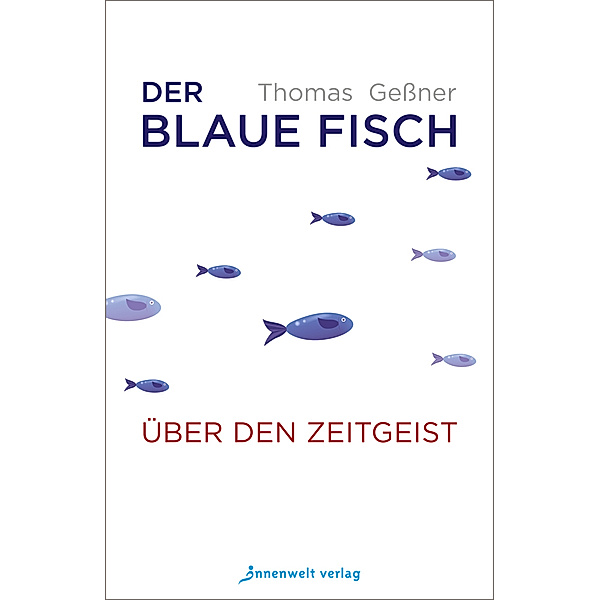 Der blaue Fisch, Geßner Thomas