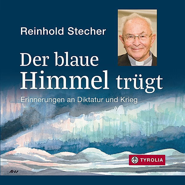 Der blaue Himmel trügt, Reinhold Stecher