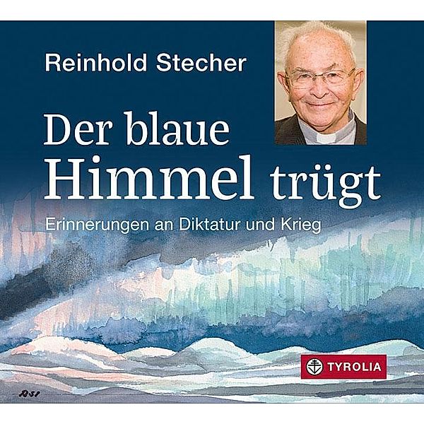 Der blaue Himmel trügt, Audio-CD, Reinhold Stecher