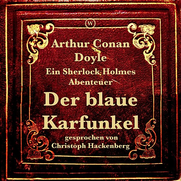 Der blaue Karfunkel, Arthur Conan Doyle