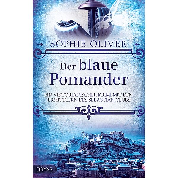 Der blaue Pomander / Baker Street Bibliothek, Sophie Oliver