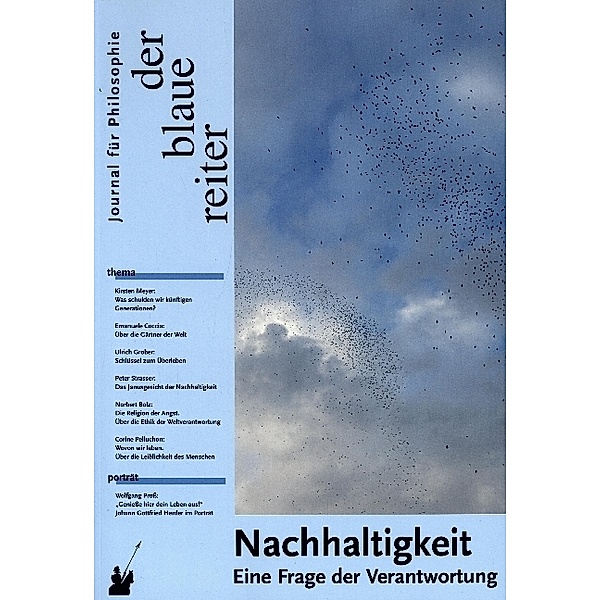 Der Blaue Reiter. Journal für Philosophie / Nachhaltigkeit, Emanuele Coccia, Corine Pelluchon, Ulrich Grober