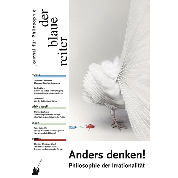 Der Blaue Reiter. Journal für Philosophie / Anders denken!, Peter Straßer, Friedrich Dieckmann, Peter Sloterdijk