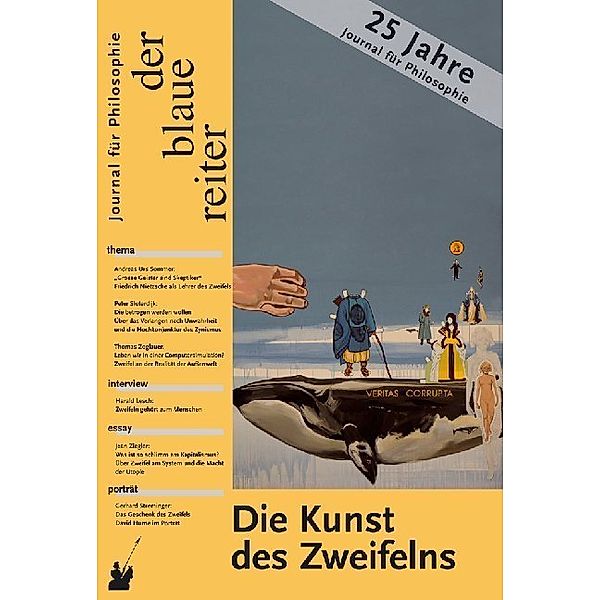 Der Blaue Reiter. Journal für Philosophie / Die Kunst des Zweifelns, Peter Sloterdijk, Gernot Böhme, Harald Lesch
