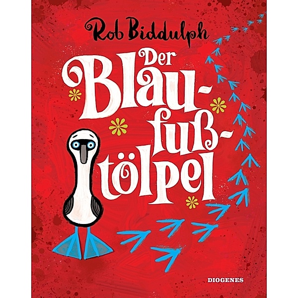 Der Blaufusstölpel, Rob Biddulph