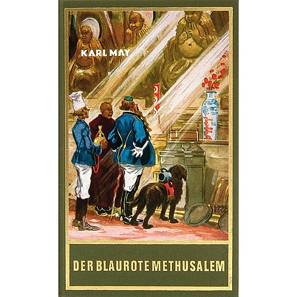 Der blaurote Methusalem / Karl Mays Gesammelte Werke Bd.40, Karl May