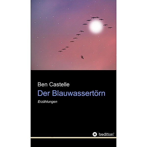 Der Blauwassertörn / tredition, Ben Castelle