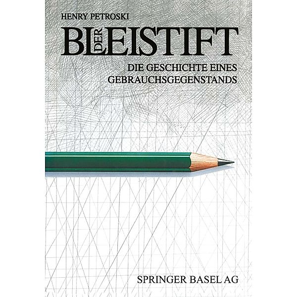 Der Bleistift, Henry Petroski