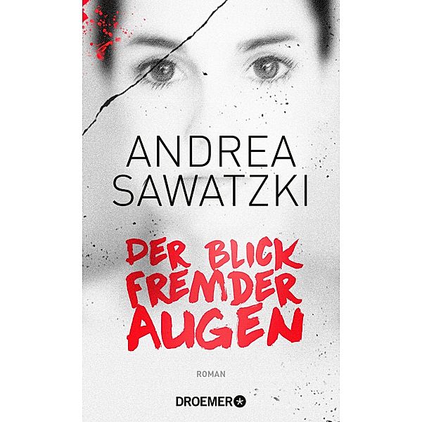 Der Blick fremder Augen, Andrea Sawatzki