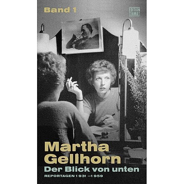 Der Blick von unten, Martha Gellhorn