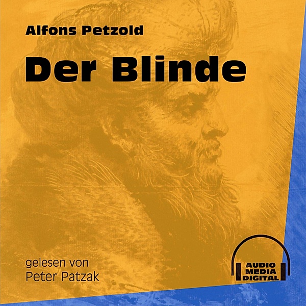 Der Blinde, Alfons Petzold