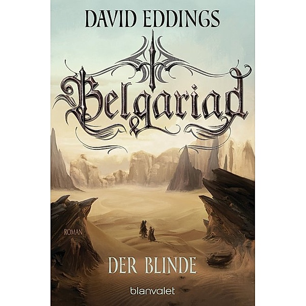 Der Blinde / Belgariad Bd.3, David Eddings
