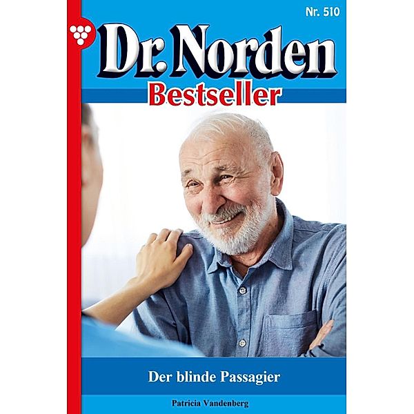 Der blinde Passagier / Dr. Norden Bestseller Bd.510, Patricia Vandenberg