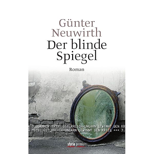 Der blinde Spiegel, Günter Neuwirth