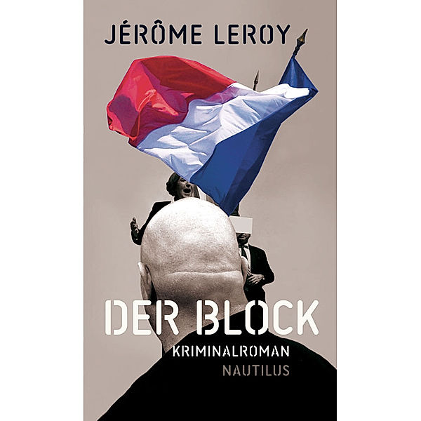 Der Block, Jérôme Leroy