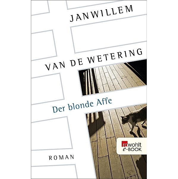 Der blonde Affe / Die Amsterdam-Polizisten Bd.6, Janwillem Van De Wetering