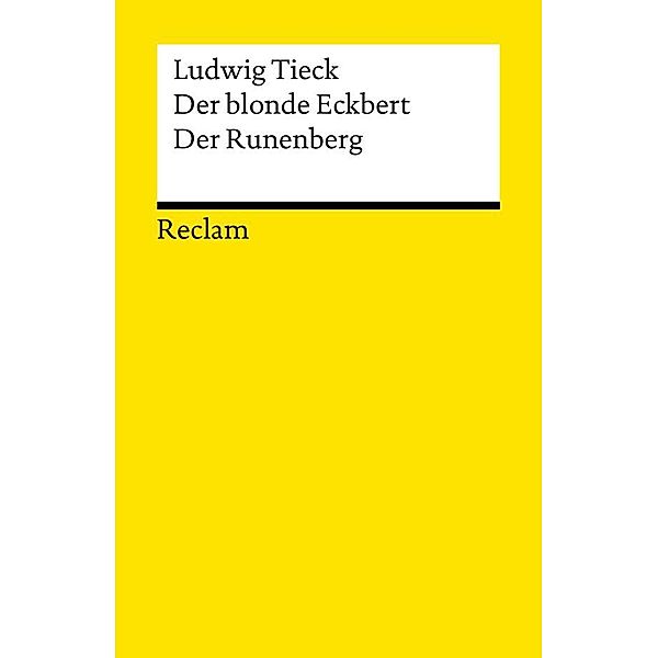 Der blonde Eckbert. Der Runenberg / Reclams Universal-Bibliothek, Ludwig Tieck