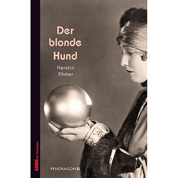 Der blonde Hund / Ein Fall für Spiro Bd.3, Kerstin Ehmer