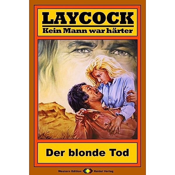 Der blonde Tod / Laycock Western Bd.83, Pete Hellman