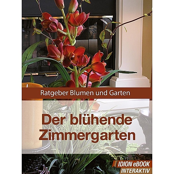 Der blühende Zimmergarten, Red. Serges Verlag