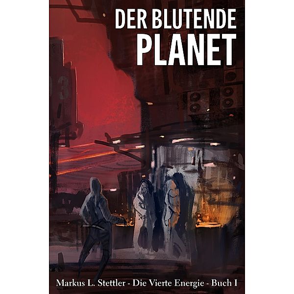 Der Blutende Planet, Markus L. Stettler