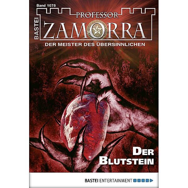 Der Blutstein / Professor Zamorra Bd.1078, Thilo Schwichtenberg