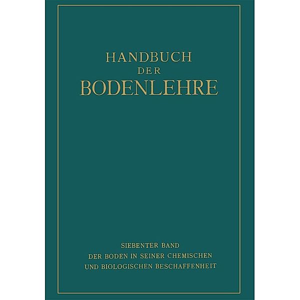 Der Boden in Seiner Chemischen und Biologischen Beschaffenheit