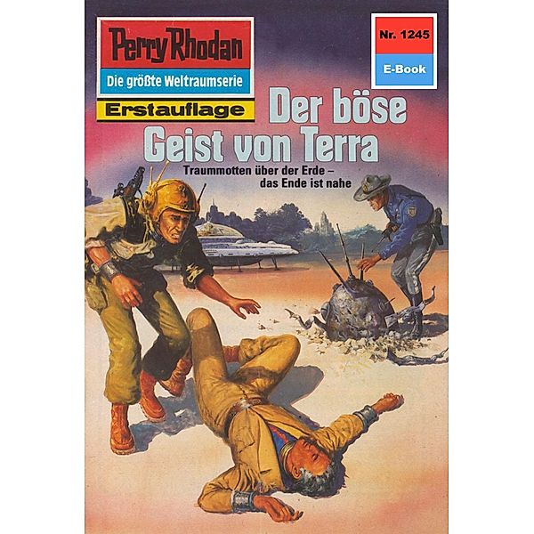 Der böse Geist von Terra (Heftroman) / Perry Rhodan-Zyklus Chronofossilien - Vironauten Bd.1245, Kurt Mahr