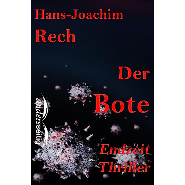 Der Bote, Hans-Joachim Rech