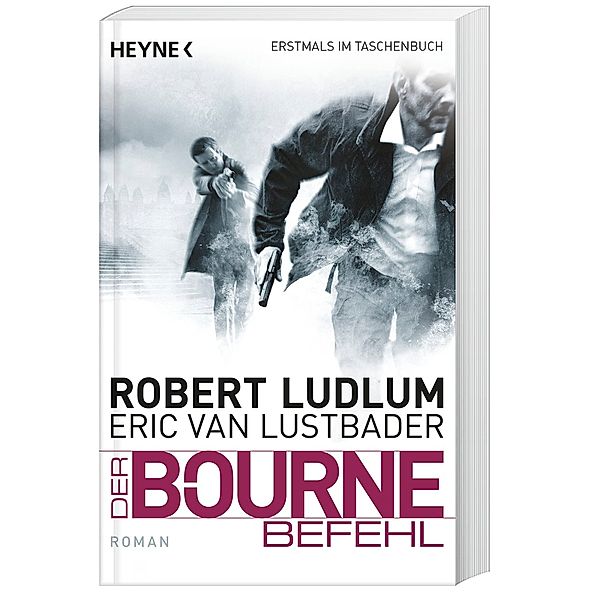 Der Bourne Befehl / Jason Bourne Bd.9, Robert Ludlum, Eric Van Lustbader