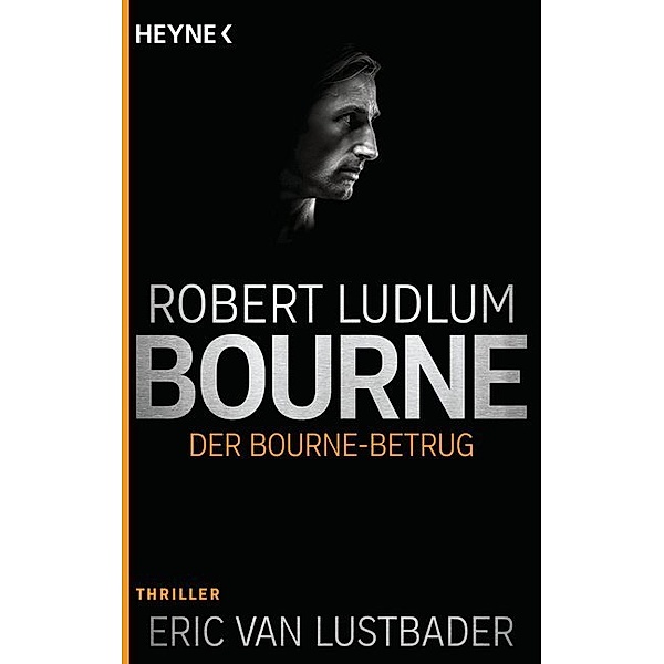 Der Bourne Betrug / Jason Bourne Bd.5, Robert Ludlum