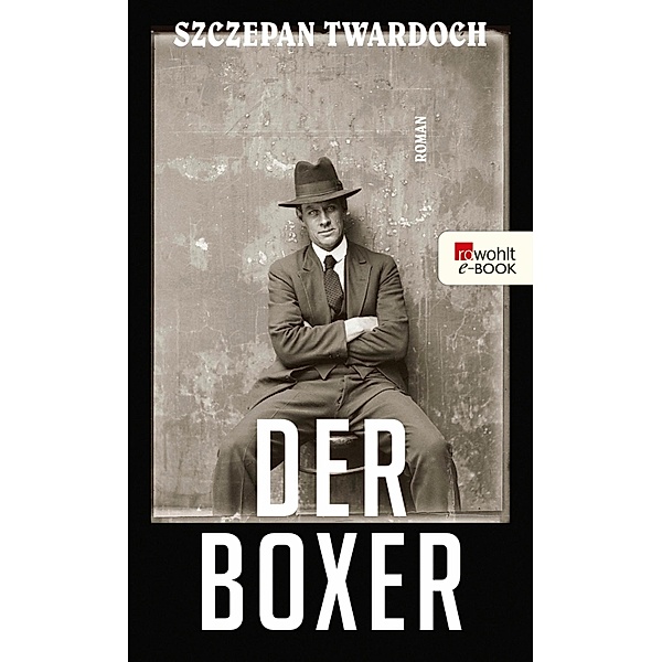 Der Boxer, Szczepan Twardoch