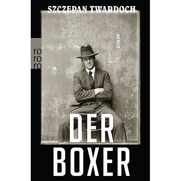 Der Boxer, Szczepan Twardoch