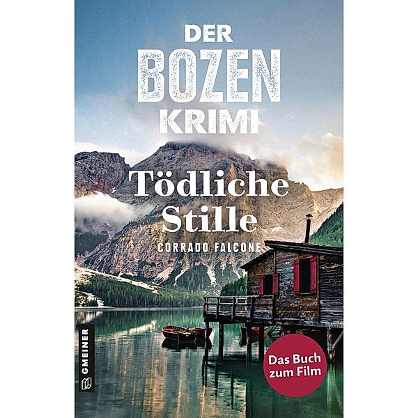 Der Bozen-Krimi: Blutrache - Tödliche Stille / Kommissarin Sonja Schwarz Bd.4, Corrado Falcone