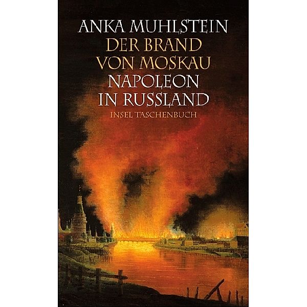 Der Brand von Moskau, Anka Muhlstein